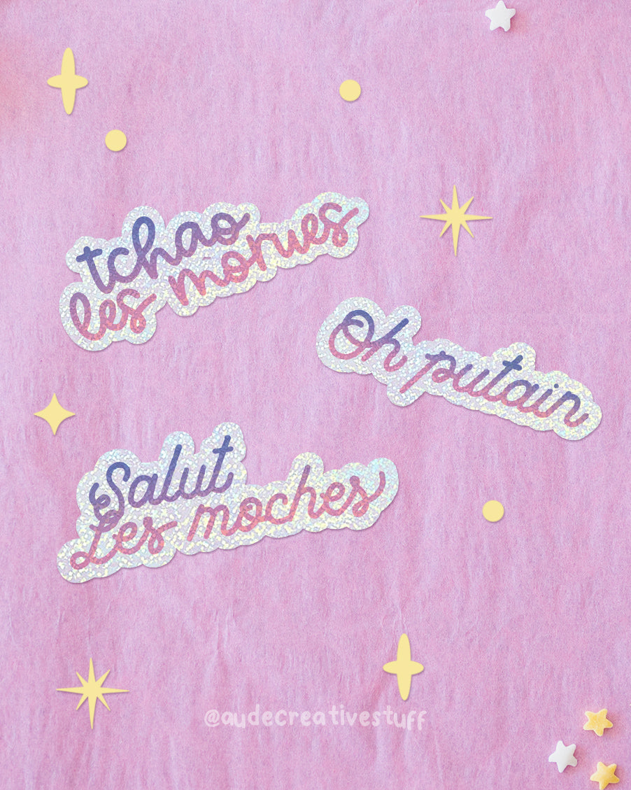 Sticker Citation Rigolote "Tchao les Morues" Holographique