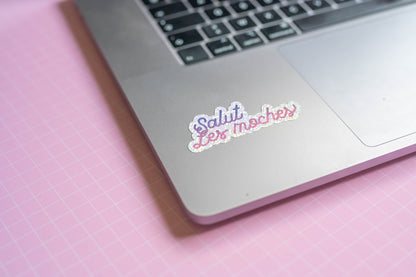 Sticker Citation Rigolote "Salut les moches" Holographique